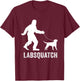 Labrador Retriever Funny Sasquatch Gifts | Bigfoot & Dogs T-Shirt - T-Shirt | Maroon