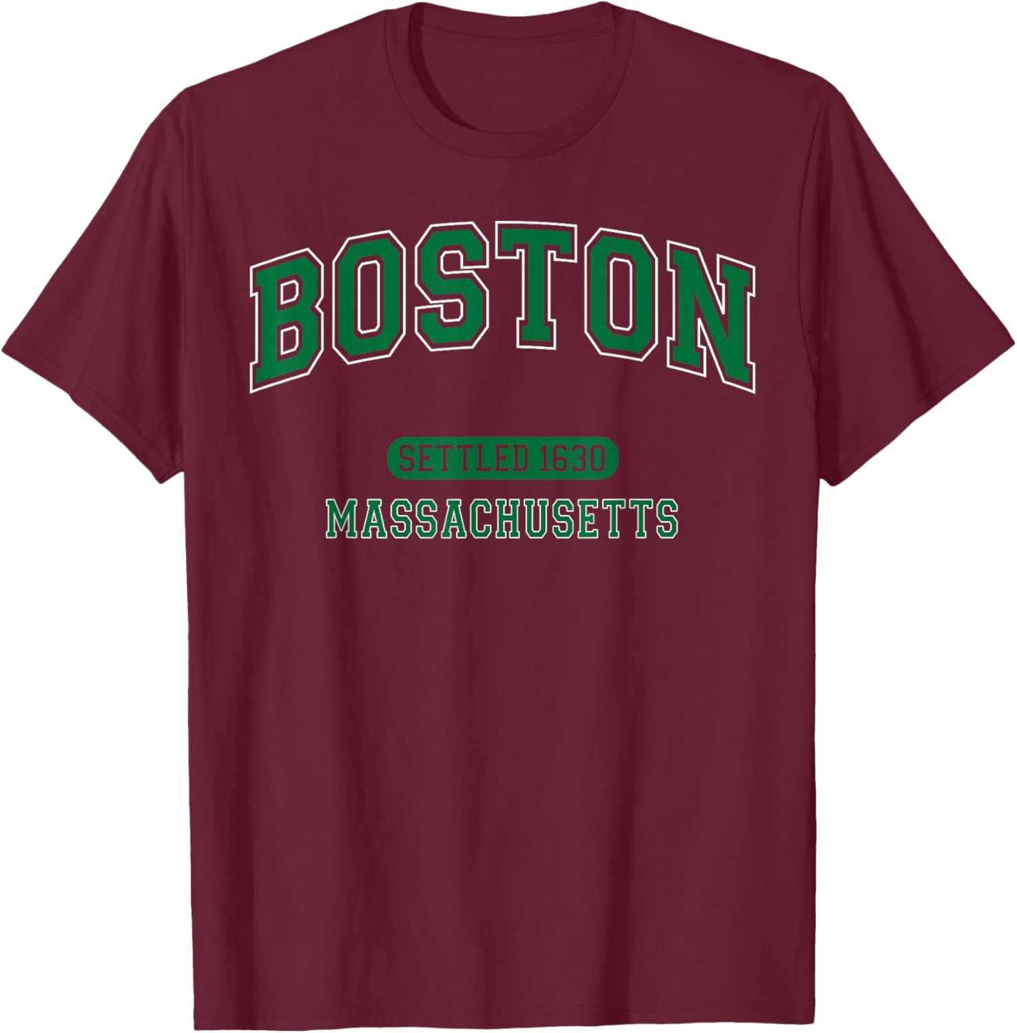 Boston Massachusetts Settled 1630 Vintage Sports Green T-Shirt - T-Shirt | Maroon