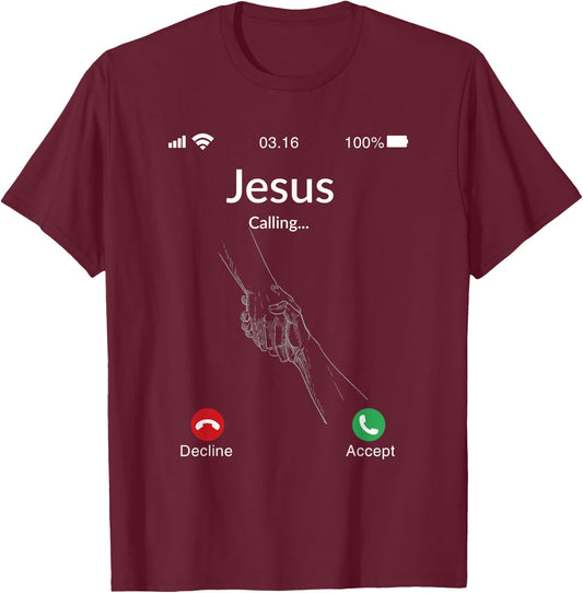 Christian Gift Jesus Is Calling T-Shirt - T-Shirt | Maroon