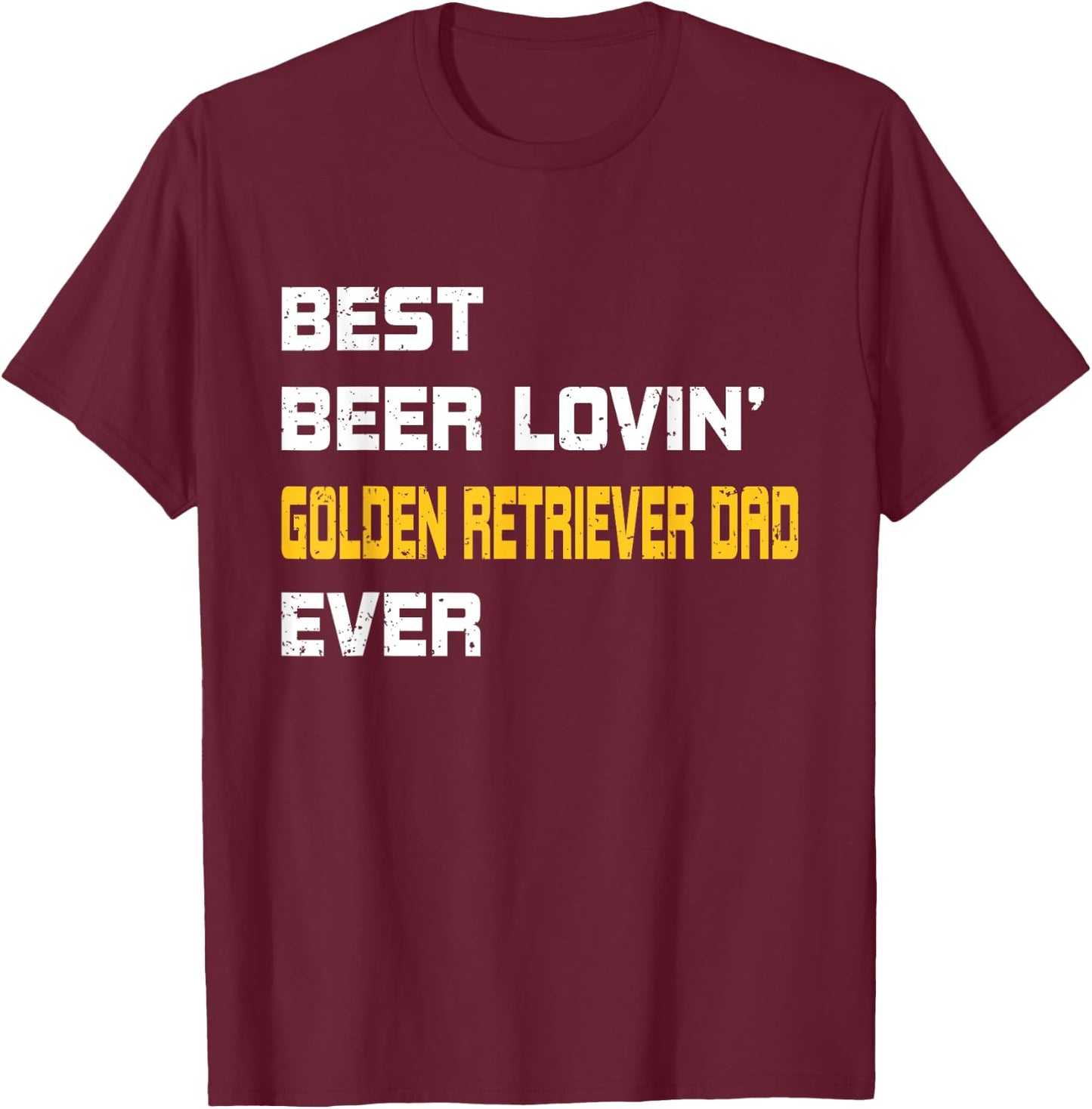 Golden Retriever - Best Beer Loving Golden Retriever Dad T-Shirt - T-Shirt | Maroon