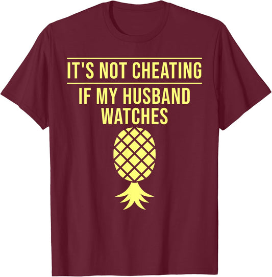 Funny It's Not Cheating If My Husband Watches Gift Women T-Shirt - T-Shirt | Maroon