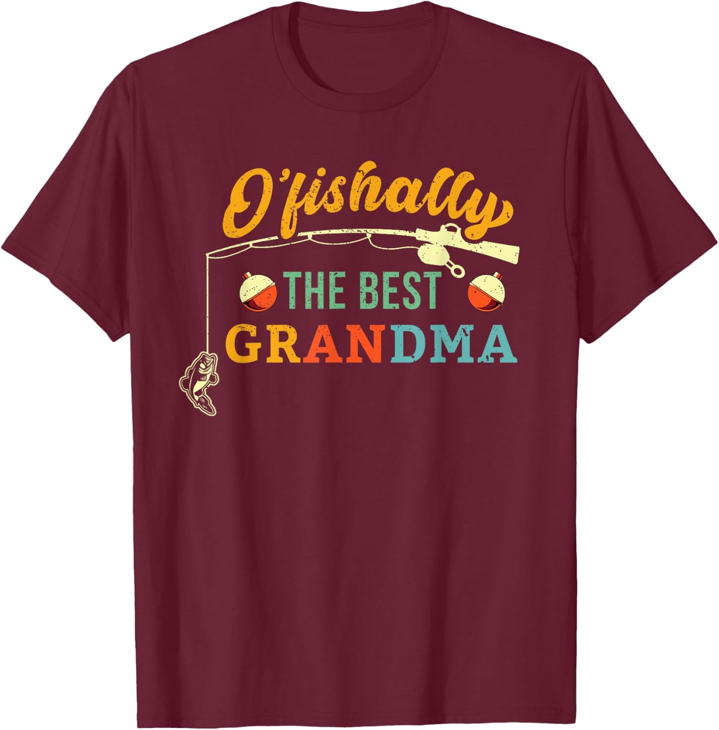 Ofishally Best Grandma Fishing Cute Grandmother Fisherwoman T-Shirt - T-Shirt | Maroon
