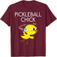 Funny Chick Pickleball Gift Cool Chicken Dink Fan T-Shirt - T-Shirt | Maroon