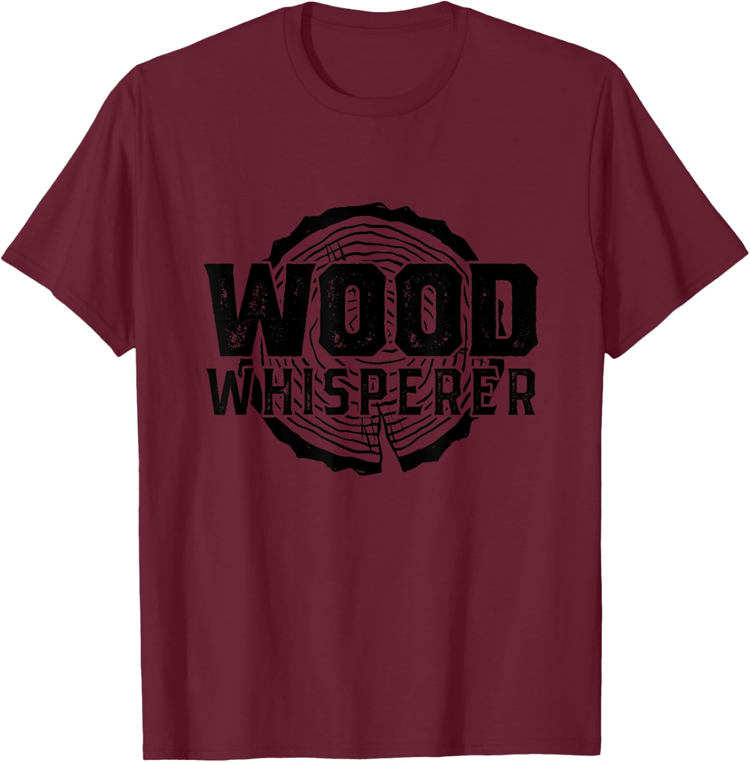 Wood Whisperer - Funny Woodworking T-Shirt - T-Shirt | Maroon