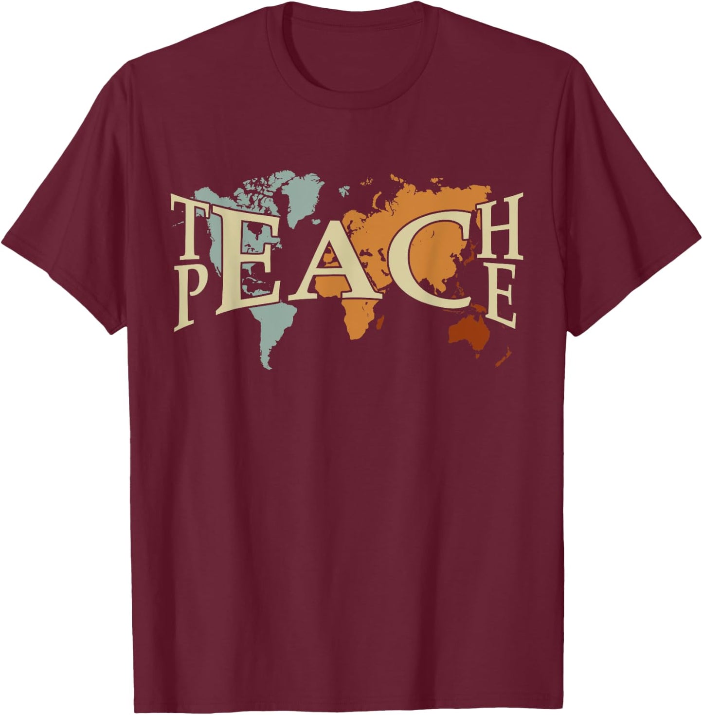 Teach Peace for teachers and educators, counselor T-Shirt - T-Shirt | Maroon