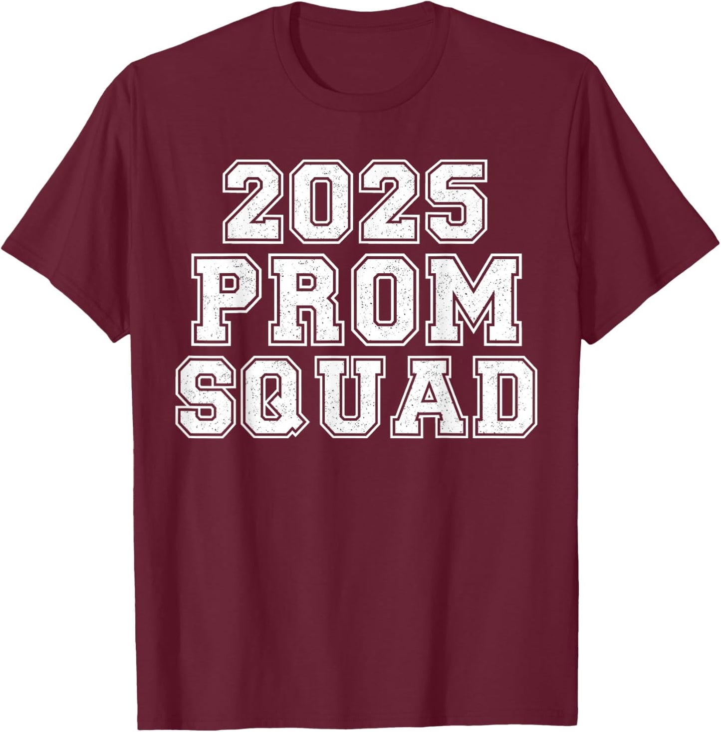 2025 Prom Squad Class Of 2025 Graduation Matching Vintage T-Shirt - T-Shirt | Maroon