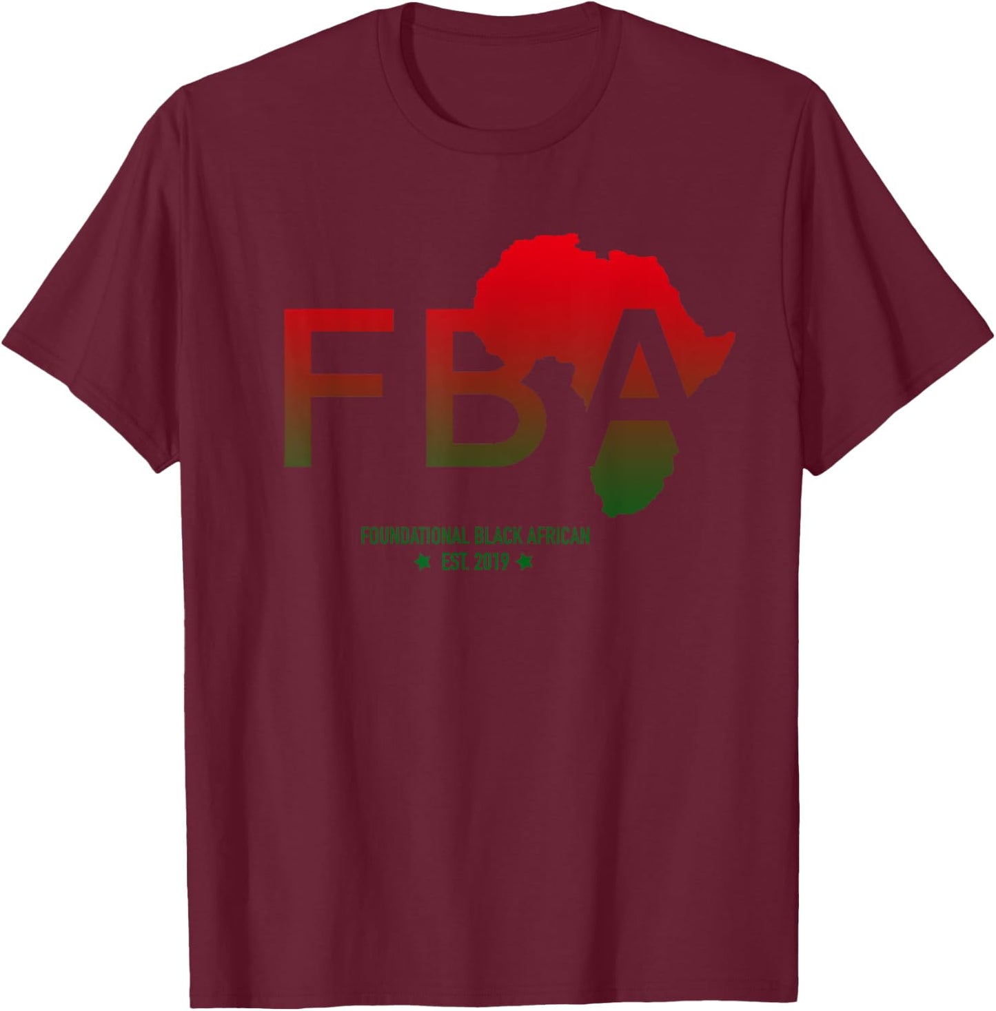 FBA - Foundational Black African American T-Shirt - T-Shirt | Maroon