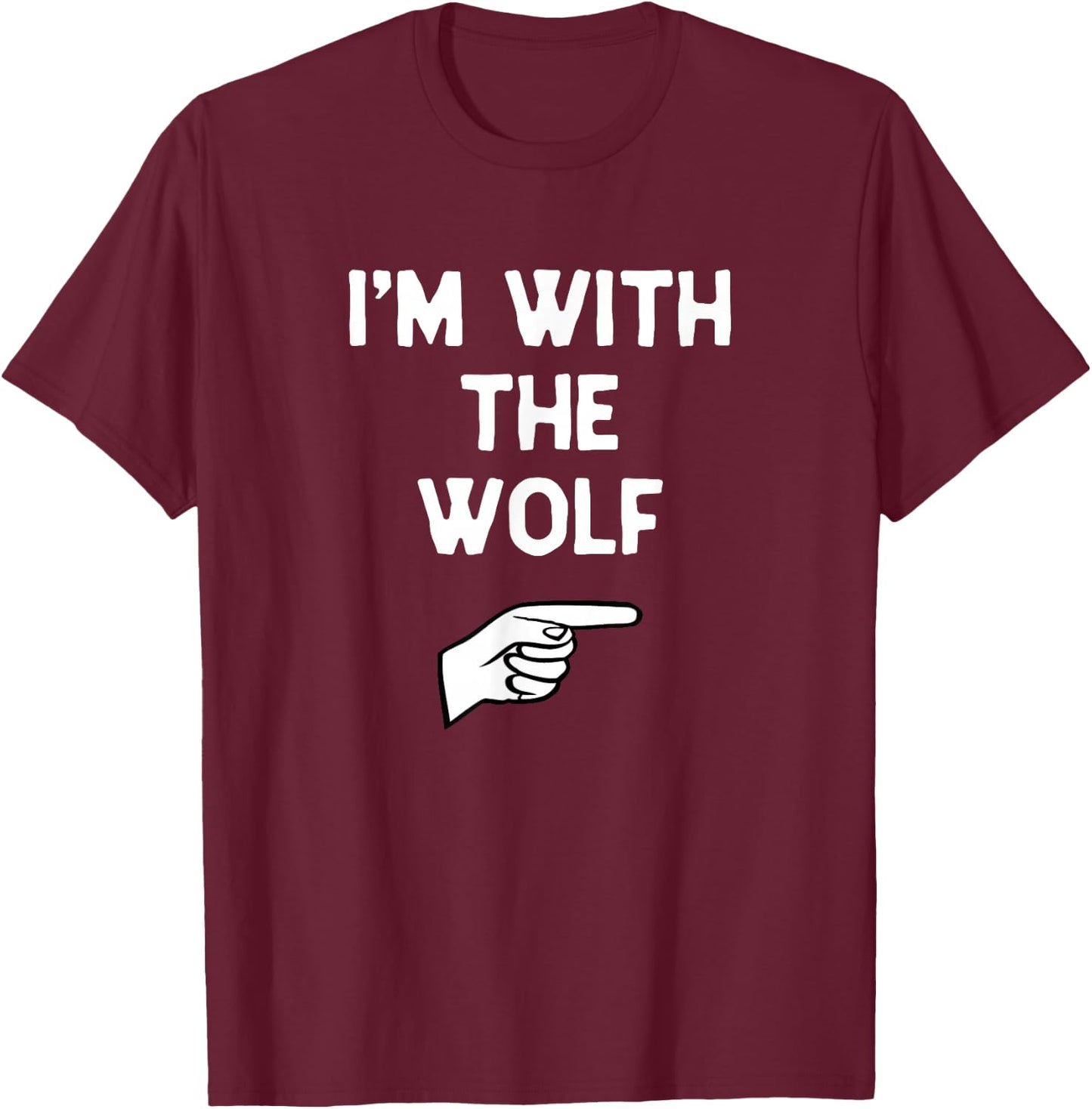 I’m With Wolf Funny Halloween Matching Costume T-Shirt - T-Shirt | Maroon