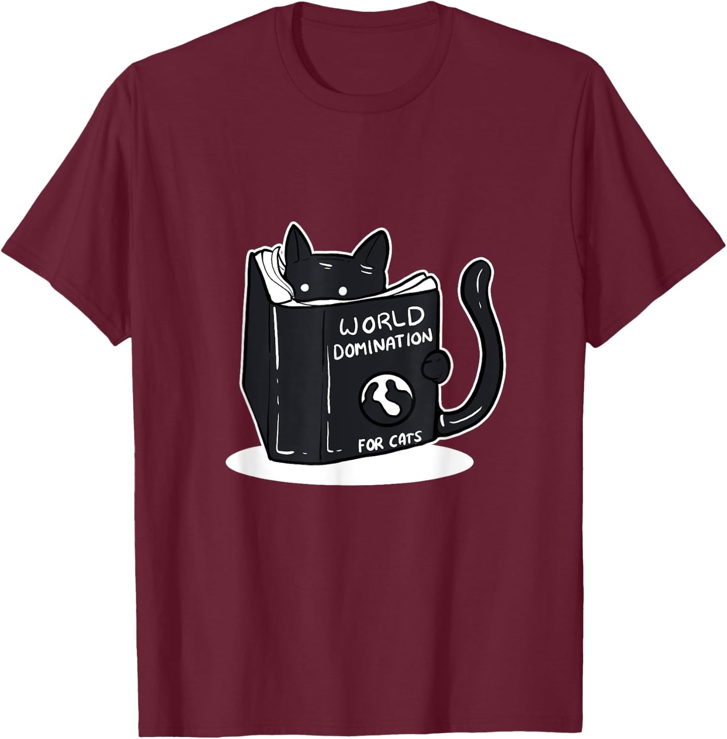 Funny World Domination Cat Person T-Shirt - T-Shirt | Maroon