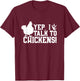 Chicken Farmer Poultry Farmer Farmhouse Chicken Farming T-Shirt - T-Shirt | Maroon