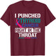 I Punched Thyroid Cancer Right In The Throat Warrior T-Shirt - T-Shirt | Maroon