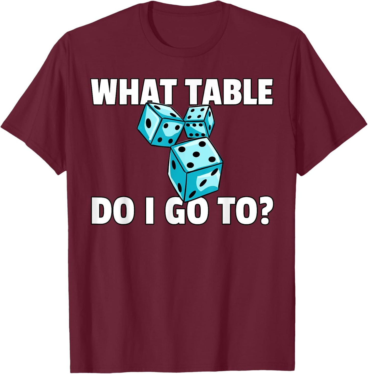 Bunco For Bunco Players T-Shirt - T-Shirt | Maroon