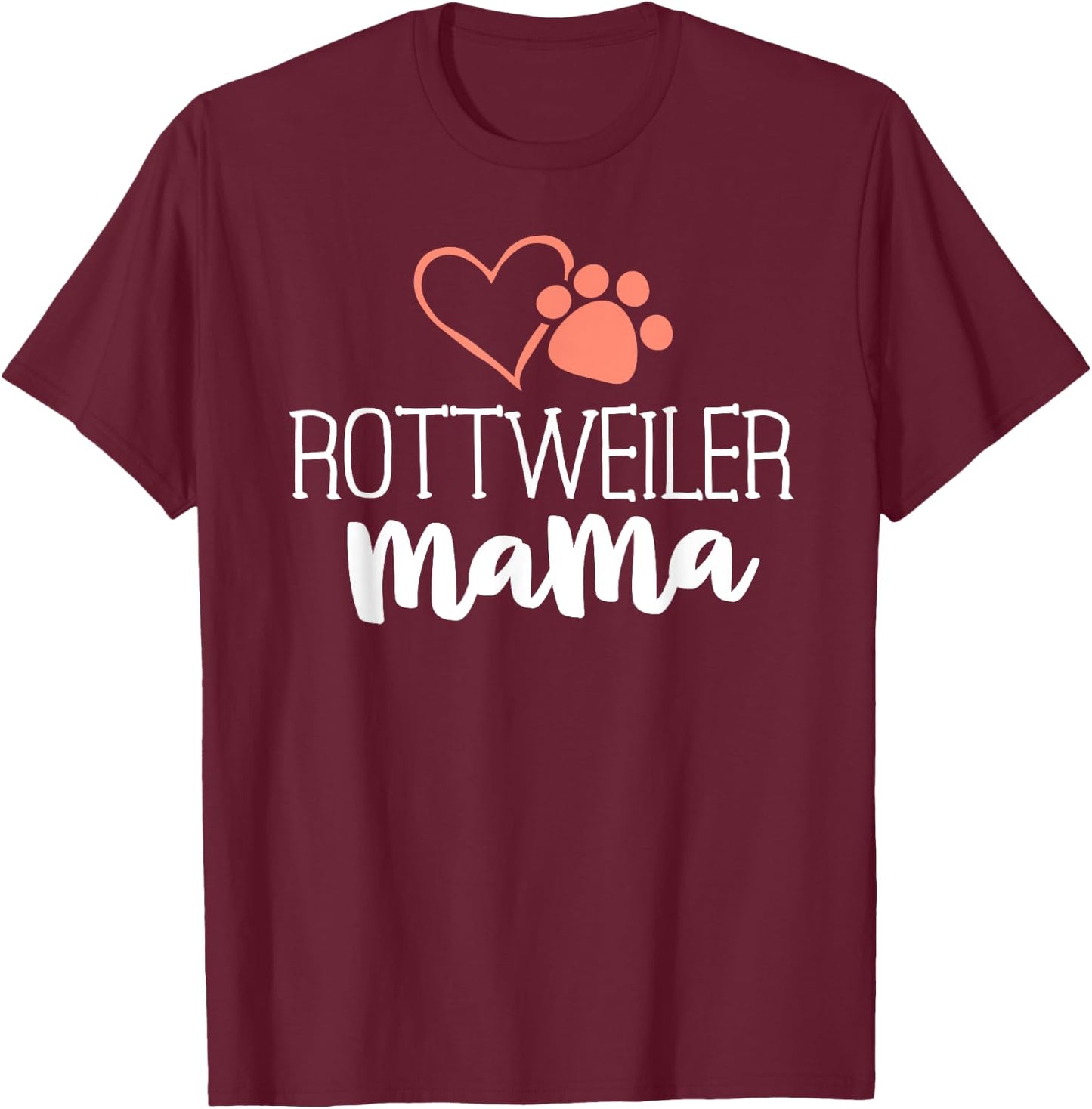 Rottweiler Mama Shirt Dog Owner Gifts Rottie T-Shirt - T-Shirt | Maroon