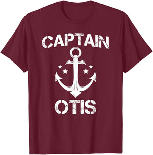 CAPTAIN OTIS Funny Birthday Personalized Name Boat Gift T-Shirt - T-Shirt | Maroon
