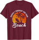Teach I Thought You Said Beach Teacher Summer Vacation Women T-Shirt - T-Shirt | Maroon