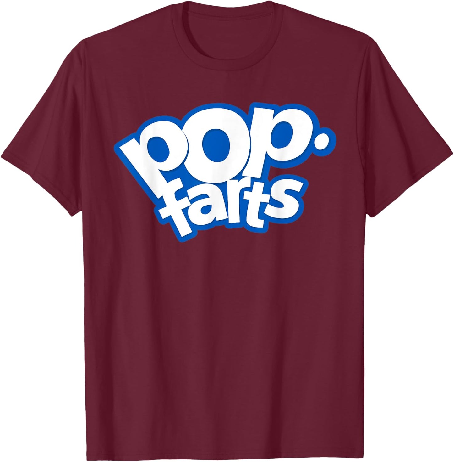 Pop Farts, Fathers Day Funny for Sarcastic Stinky Dads T-Shirt - T-Shirt | Maroon
