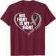 His Fight Is My Fight - Parkinson's Awareness Month 2023 T-Shirt - T-Shirt | Maroon