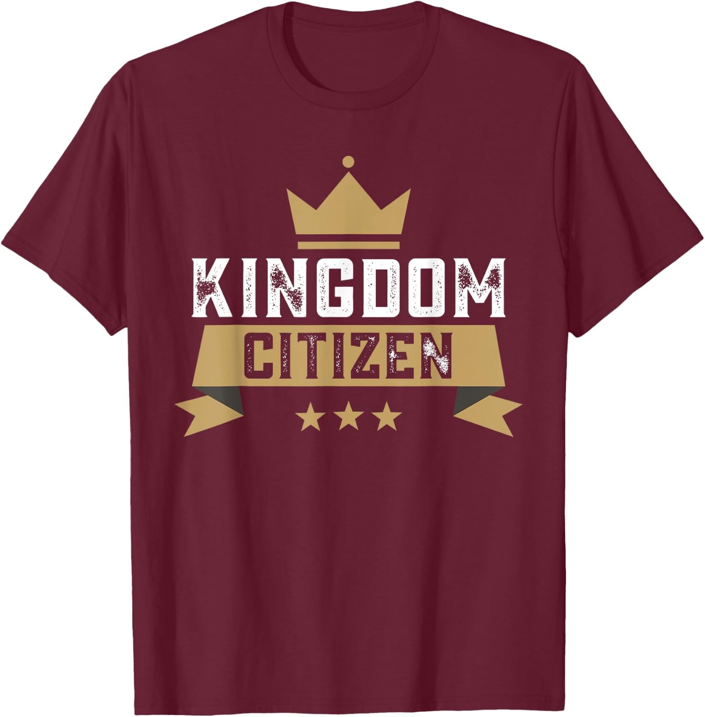 Kingdom Citizen Jesus Our Crowned King Heaven Citizenship T-Shirt - T-Shirt | Maroon