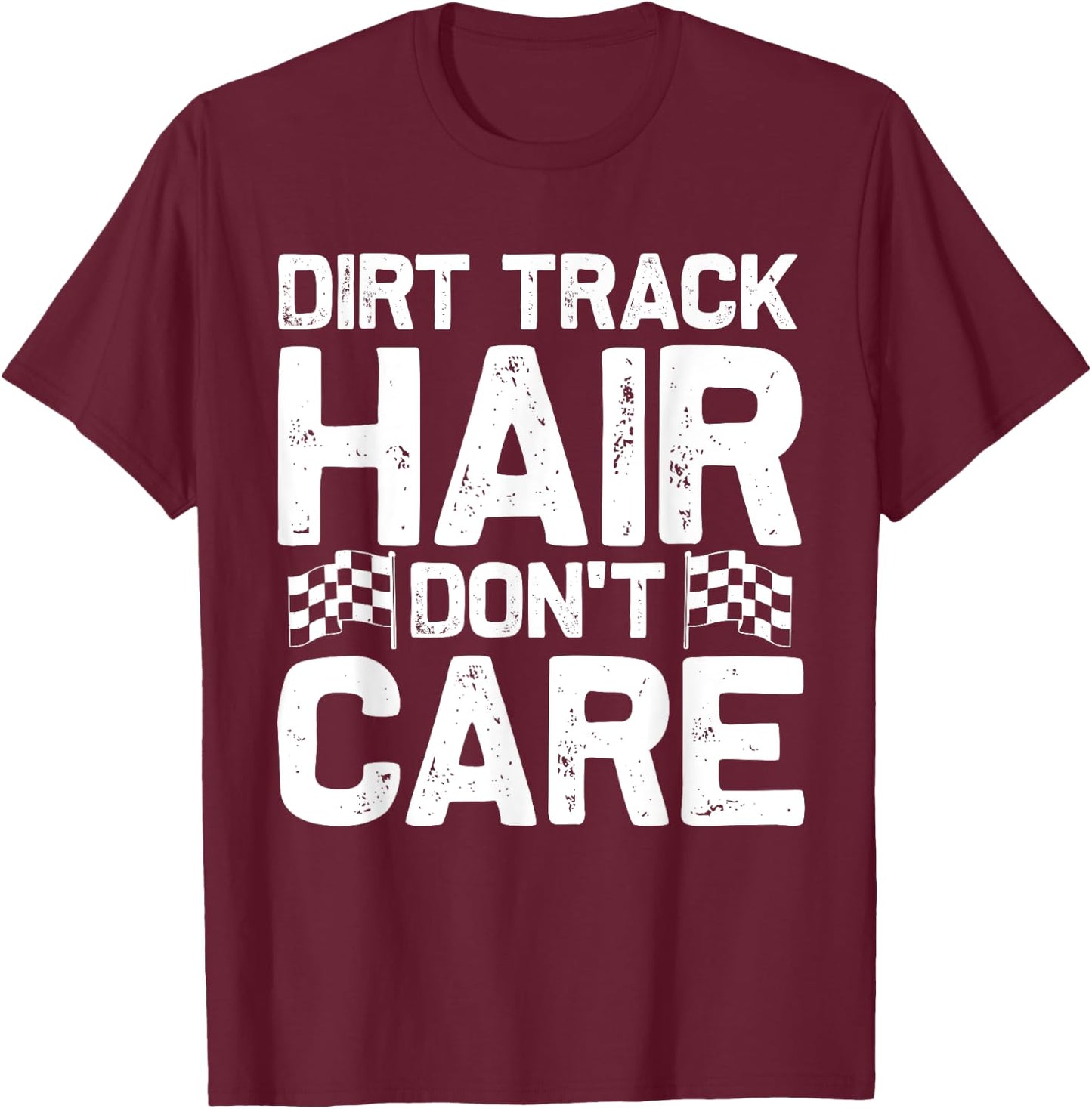 Funny Dirt Track Racing Gift Men Dirt Bike Racer T-Shirt - T-Shirt | Maroon