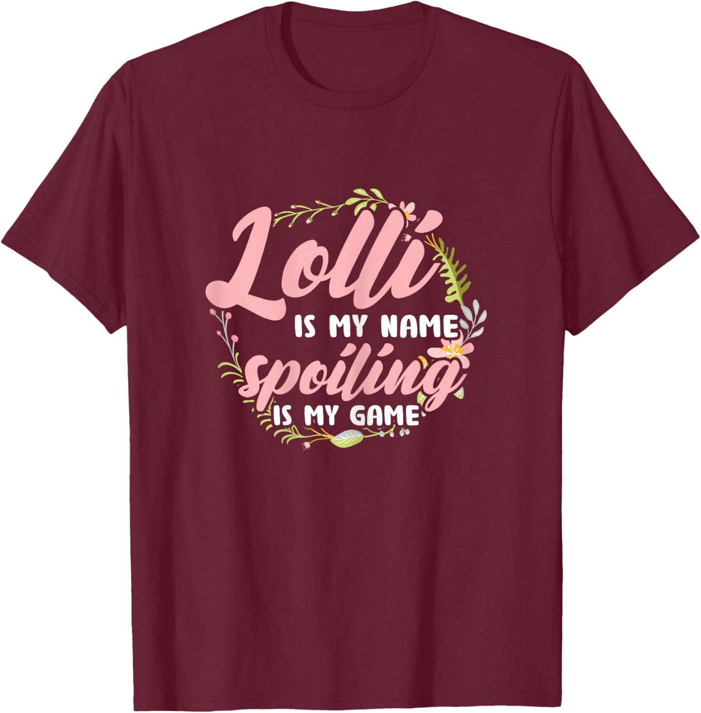 Lolli ist mein Name Verderbt ist mein Spiel Grandmother T-Shirt - T-Shirt | Maroon