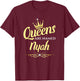 Queens Are Named Nyah T-Shirt - T-Shirt | Maroon