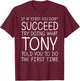 TONY Name Personalized Birthday Funny Christmas Joke T-Shirt - T-Shirt | Maroon
