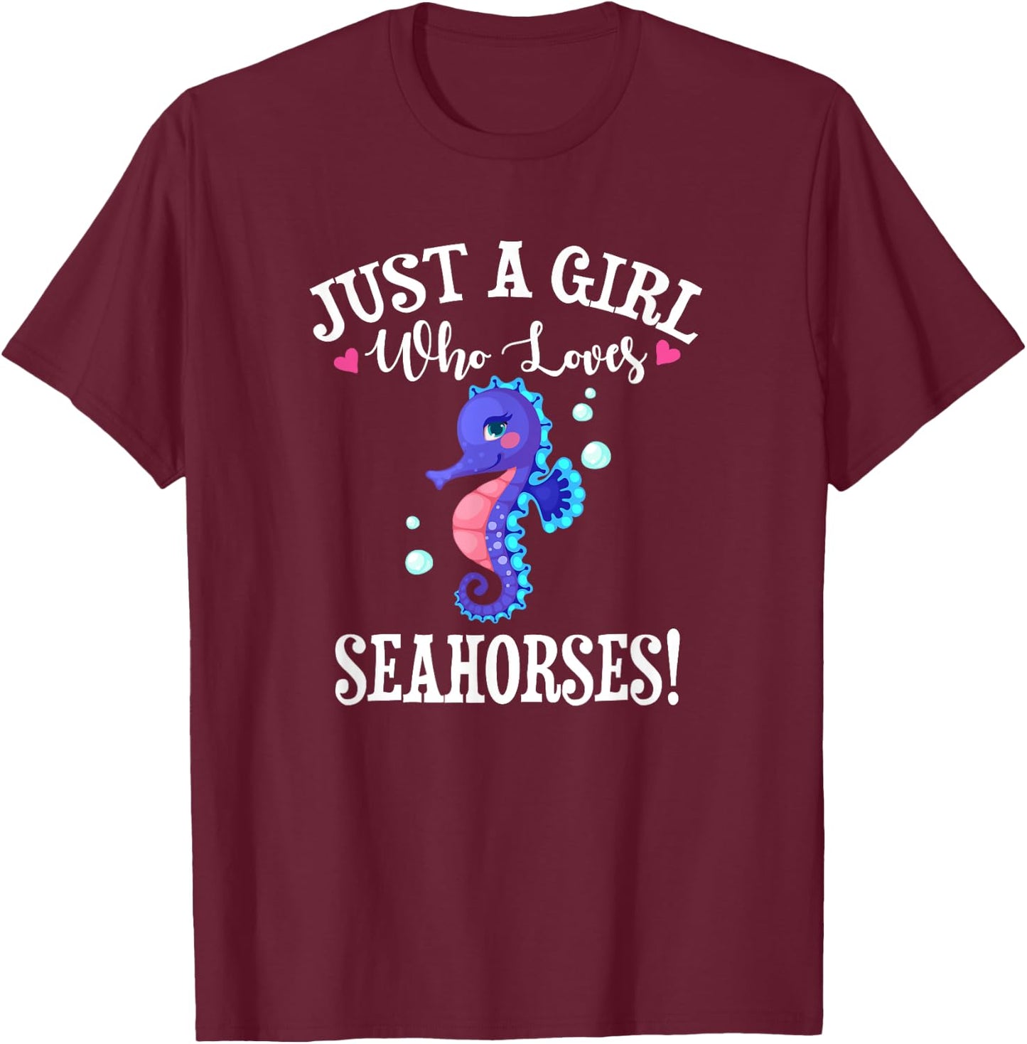 Cute Funny Cartoon Girl Who Loves Seahorses Lover T-Shirt - T-Shirt | Maroon
