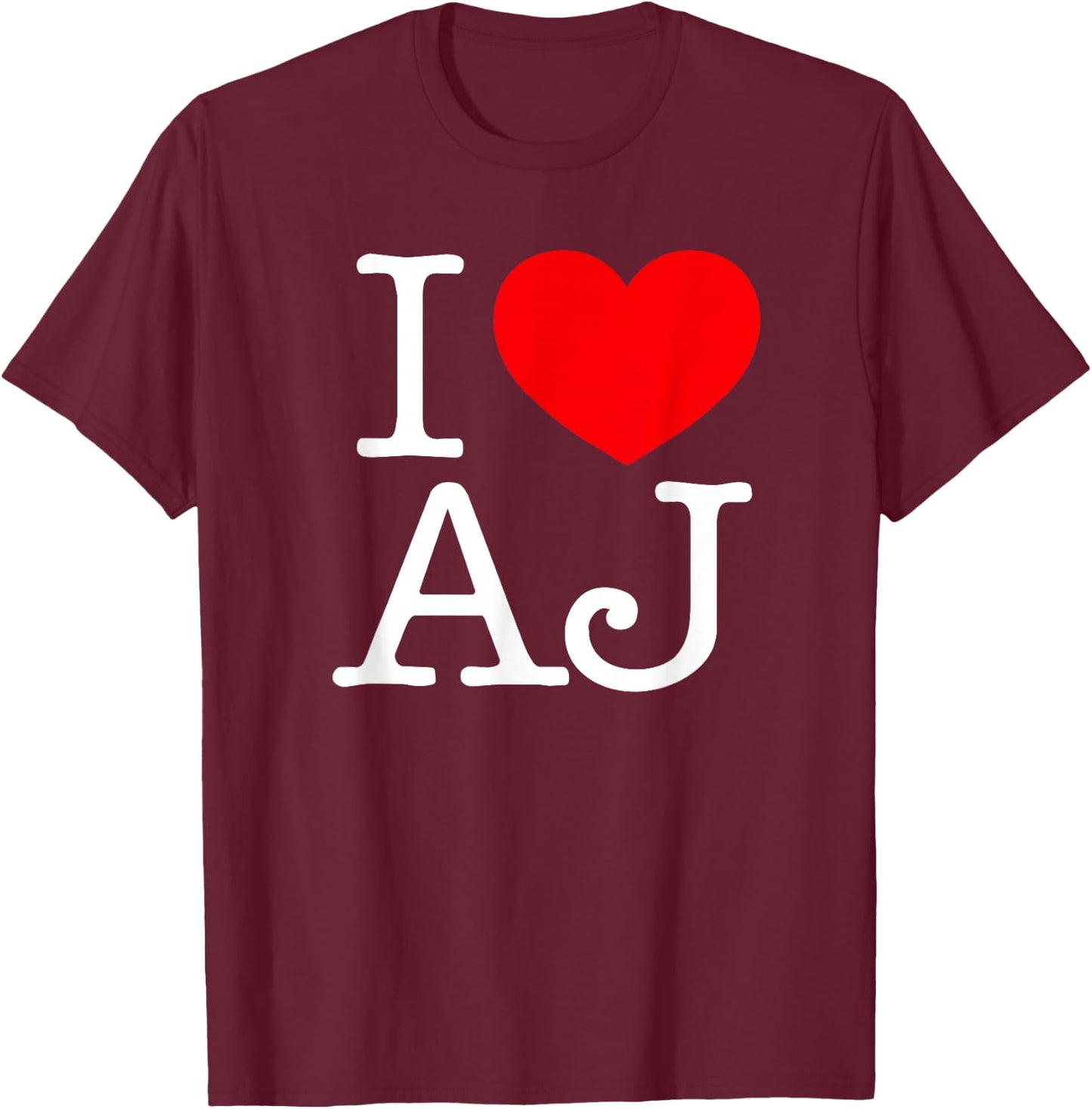 I Love (Heart) AJ T-Shirt - T-Shirt | Maroon