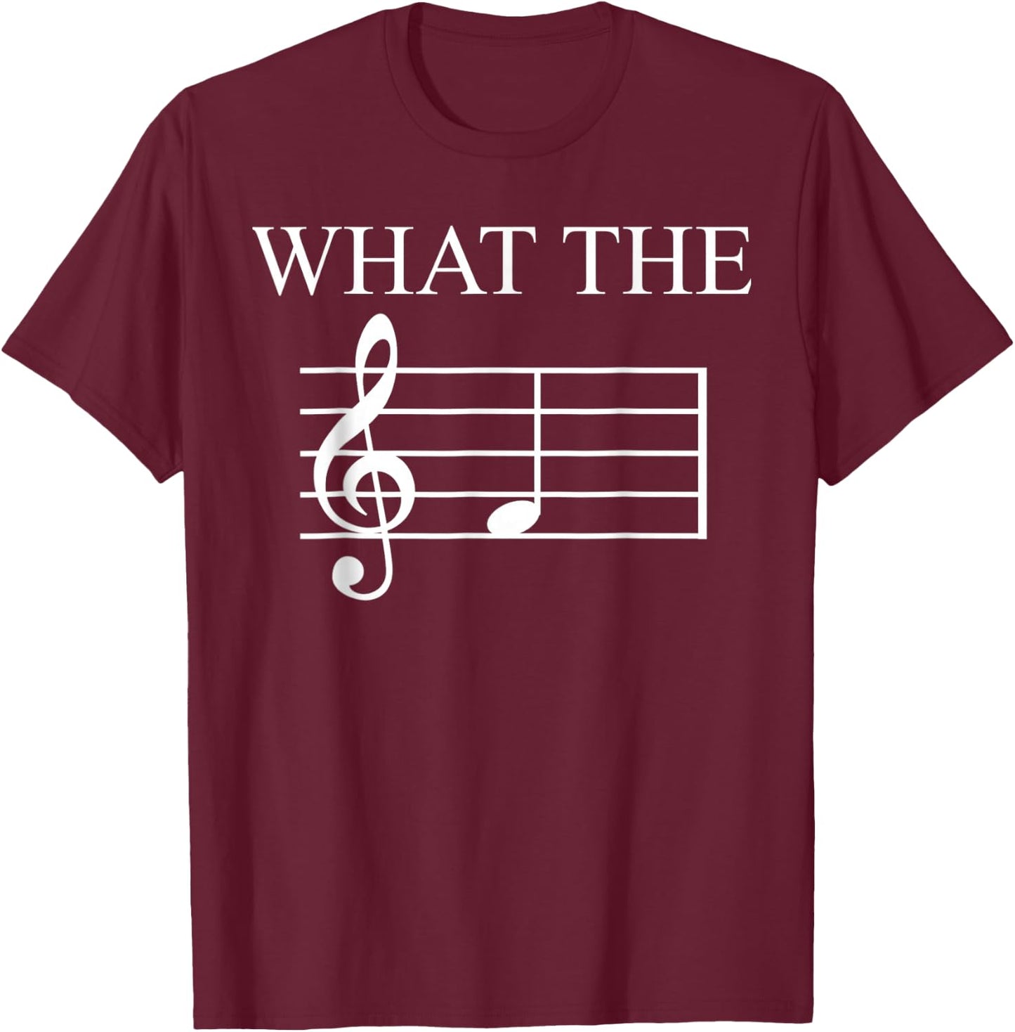 What The F Music Note T-Shirt - T-Shirt | Maroon