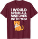Cat Valentine I Would Spend All Nine Lives With You Men Women T-Shirt - T-Shirt | Maroon
