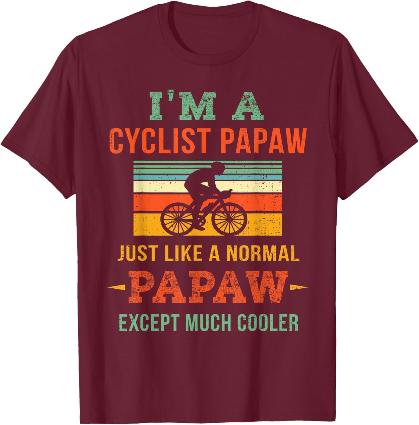 Retro Cyclist Papaw Gift Grandpa Cycling Road Biking T-Shirt - T-Shirt | Maroon