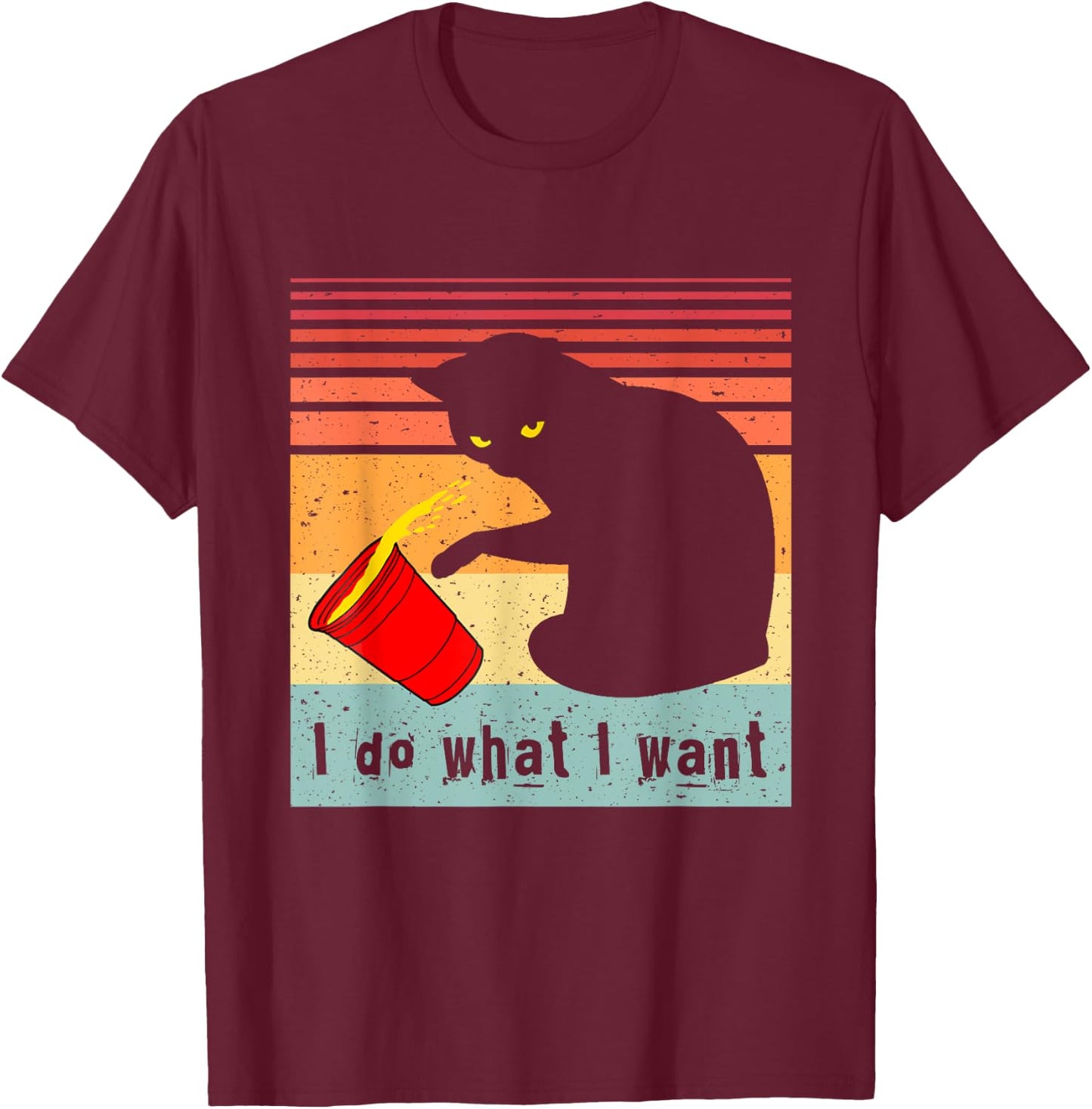 Do What I Want Vintage Black Cat Red Cup Funny My Cat T-Shirt - T-Shirt | Maroon