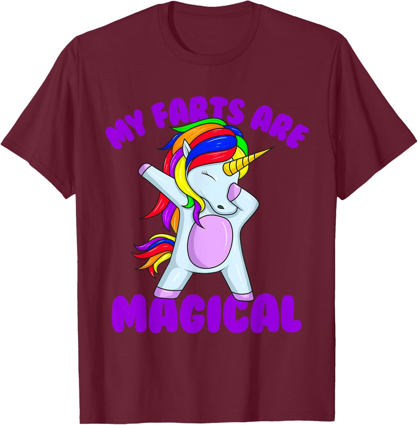 My Farts Are Magical Unicorn Embarrassing T-Shirt - T-Shirt | Maroon