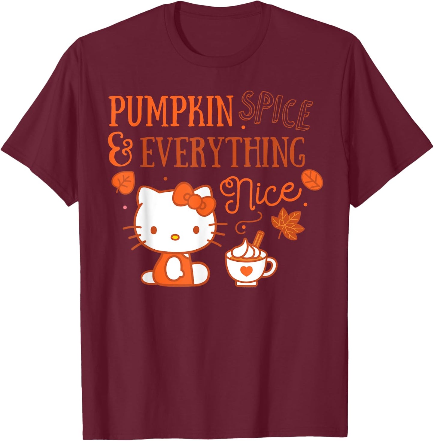 Hello Kitty Pumpkin Spice And Everything Nice T-Shirt - T-Shirt | Maroon