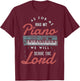 As for me and my piano we will serve the lord Piano Jazz T-Shirt - T-Shirt | Maroon