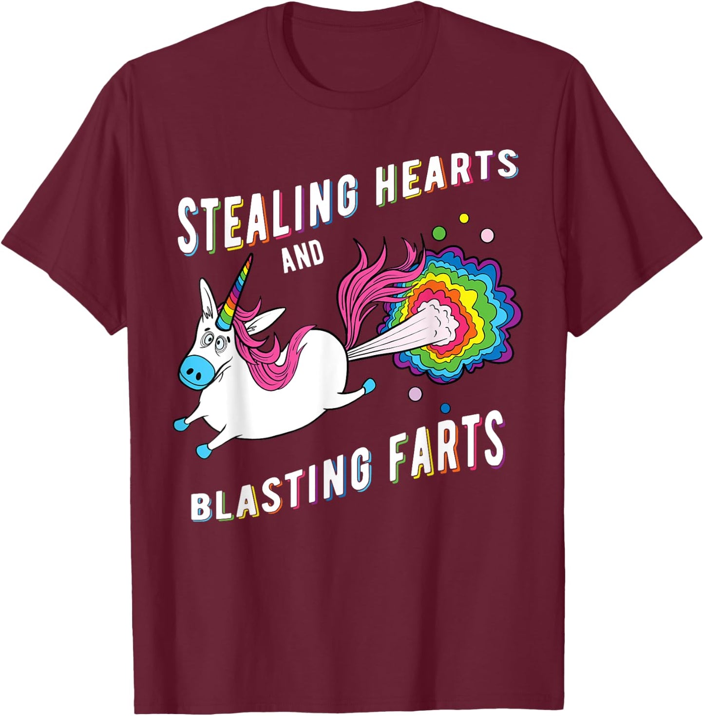 Stealing Hearts And Blasting Farts Unicorn Valentines Gift T-Shirt - T-Shirt | Maroon