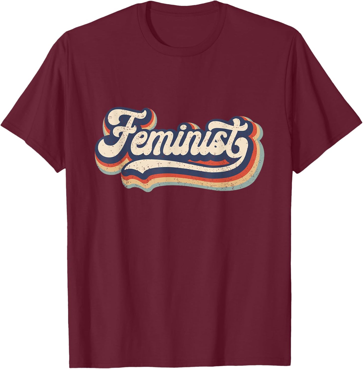 Feminist - Retro 70s Vintage Rainbow - Feminism Gift T-Shirt - T-Shirt | Maroon