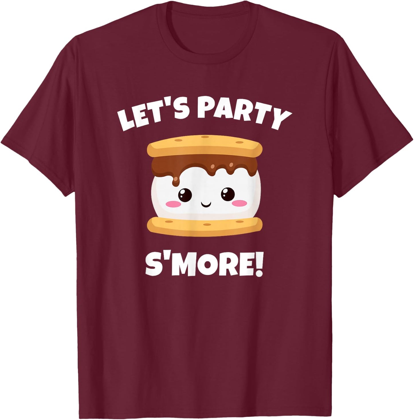 S'mores, Camping, Campfire - Let's Party S'More - Funny T-Shirt - T-Shirt | Maroon
