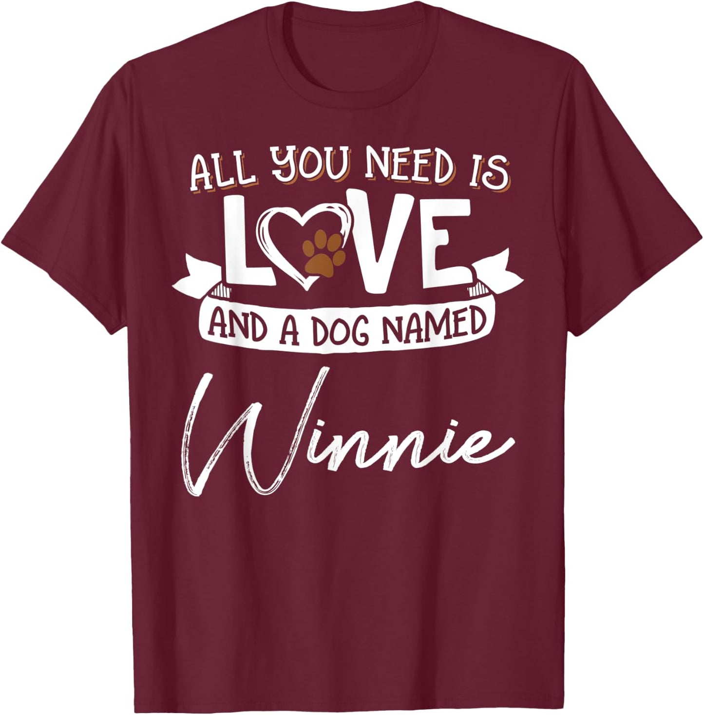 Cute Dog Named Winnie Shirt and Men T-Shirt - T-Shirt | Maroon