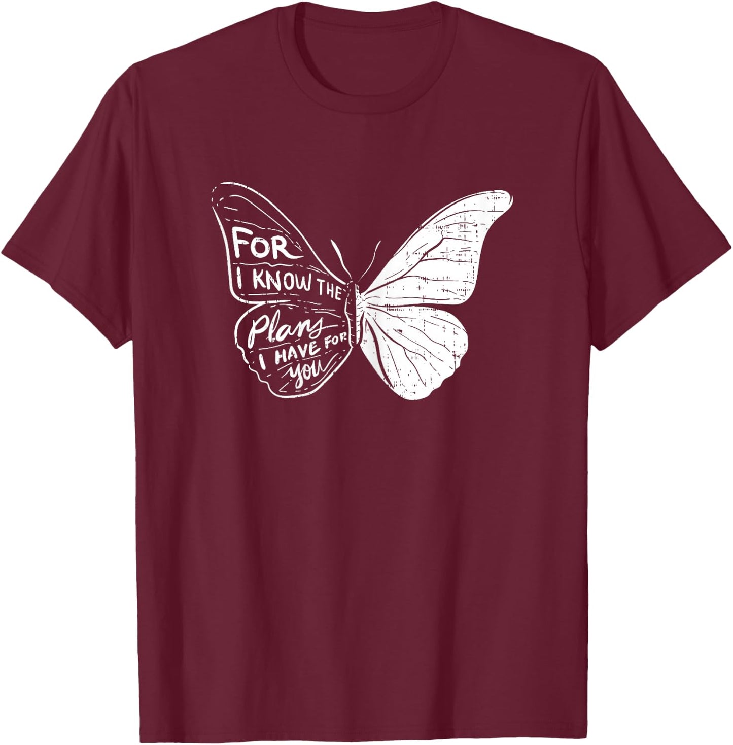 Butterfly I Know The Plans Verse Bible Jesus Christian Gift T-Shirt - T-Shirt | Maroon