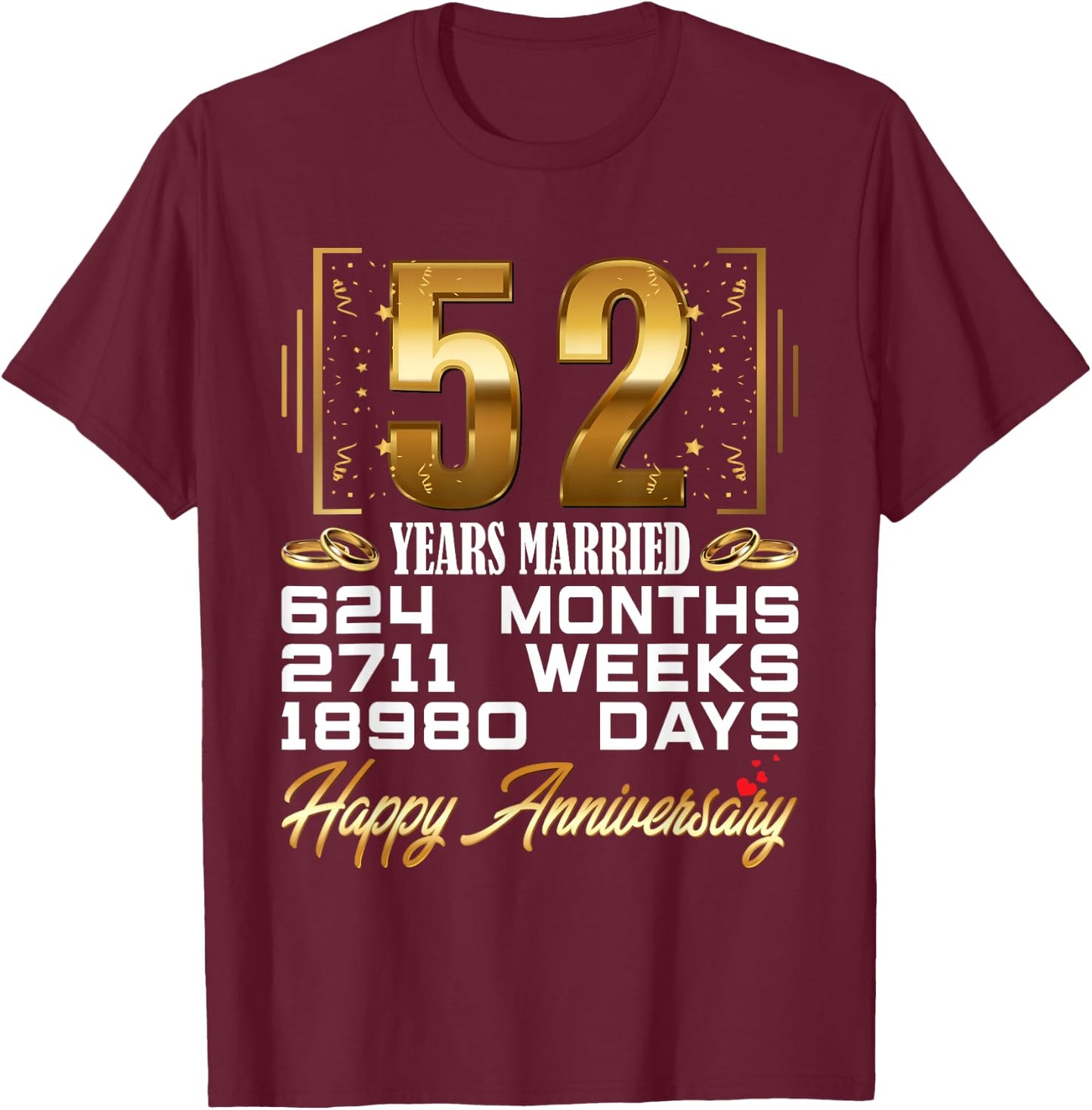 52 Years Married - Funny 52nd Wedding Anniversary T-Shirt - T-Shirt | Maroon