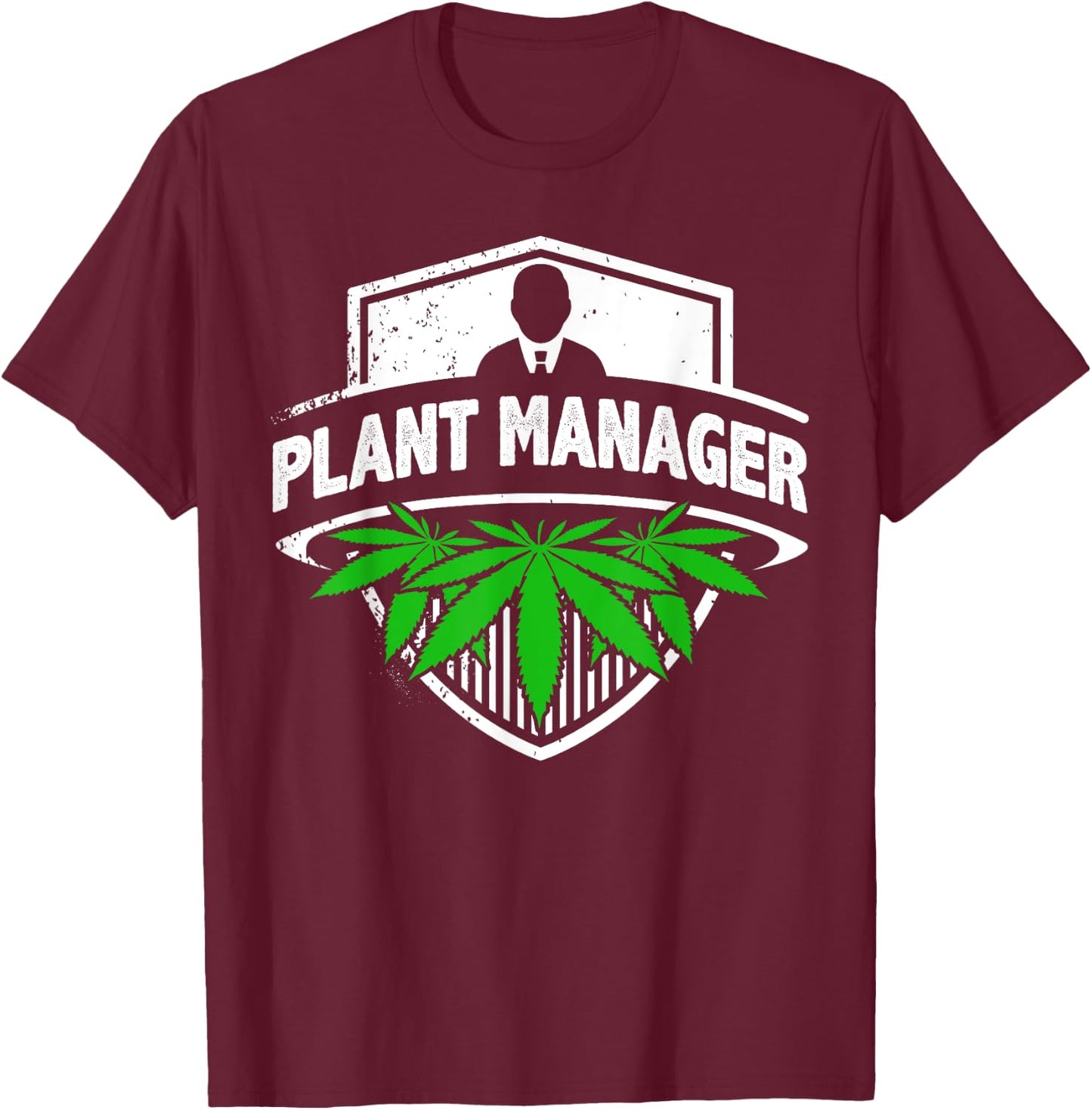 Marijuana Fan Cannabis Grower design | Plant Manager Weed T T-Shirt - T-Shirt | Maroon