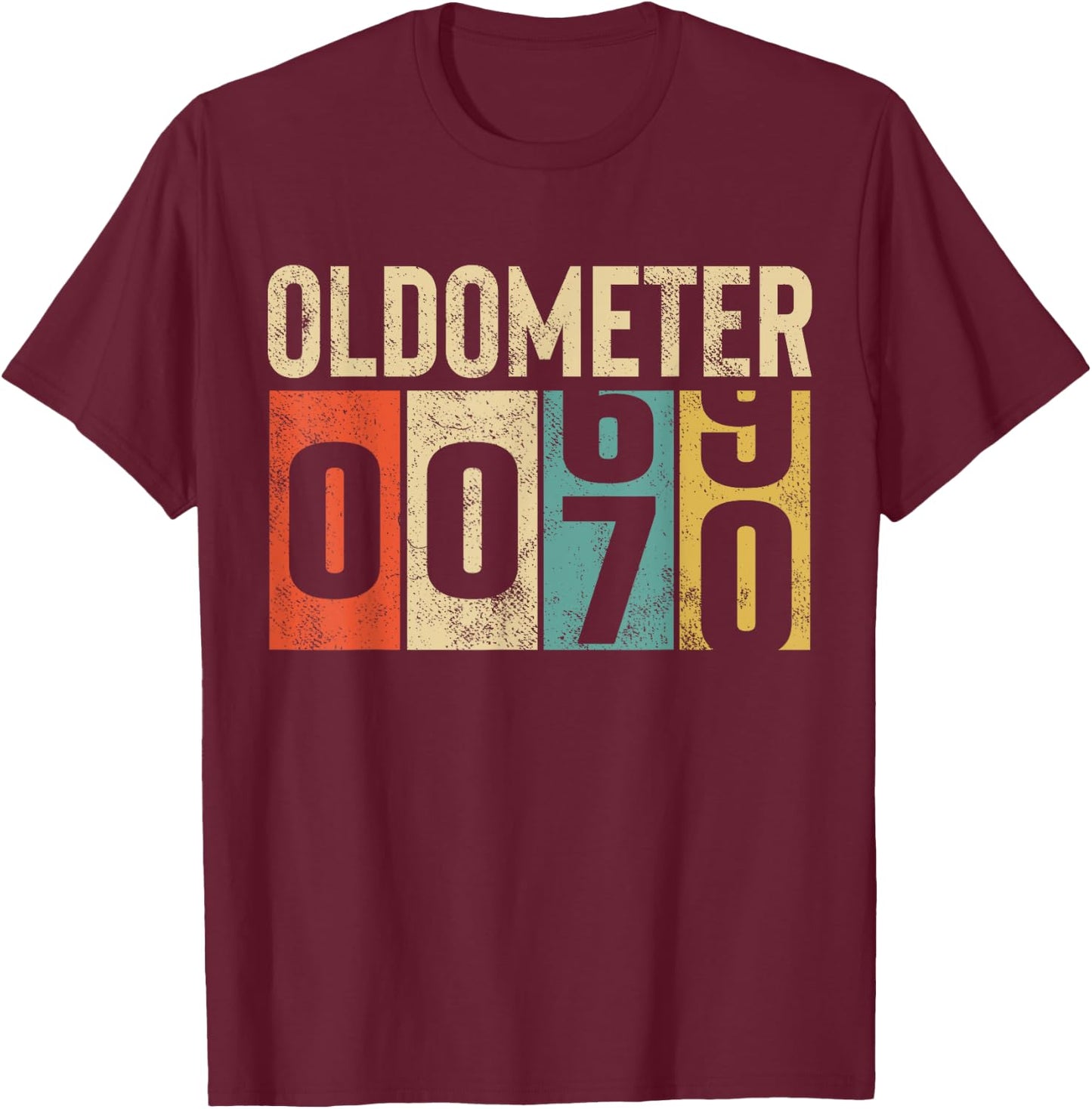 Funny 70 Years Old Oldometer Vintage 70th Birthday Odometer T-Shirt - T-Shirt | Maroon