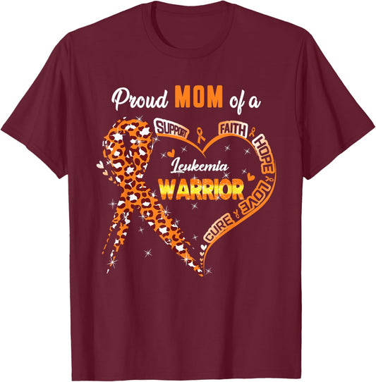 Women Proud MOM Of A Leukemia Warrior T-Shirt - T-Shirt | Maroon