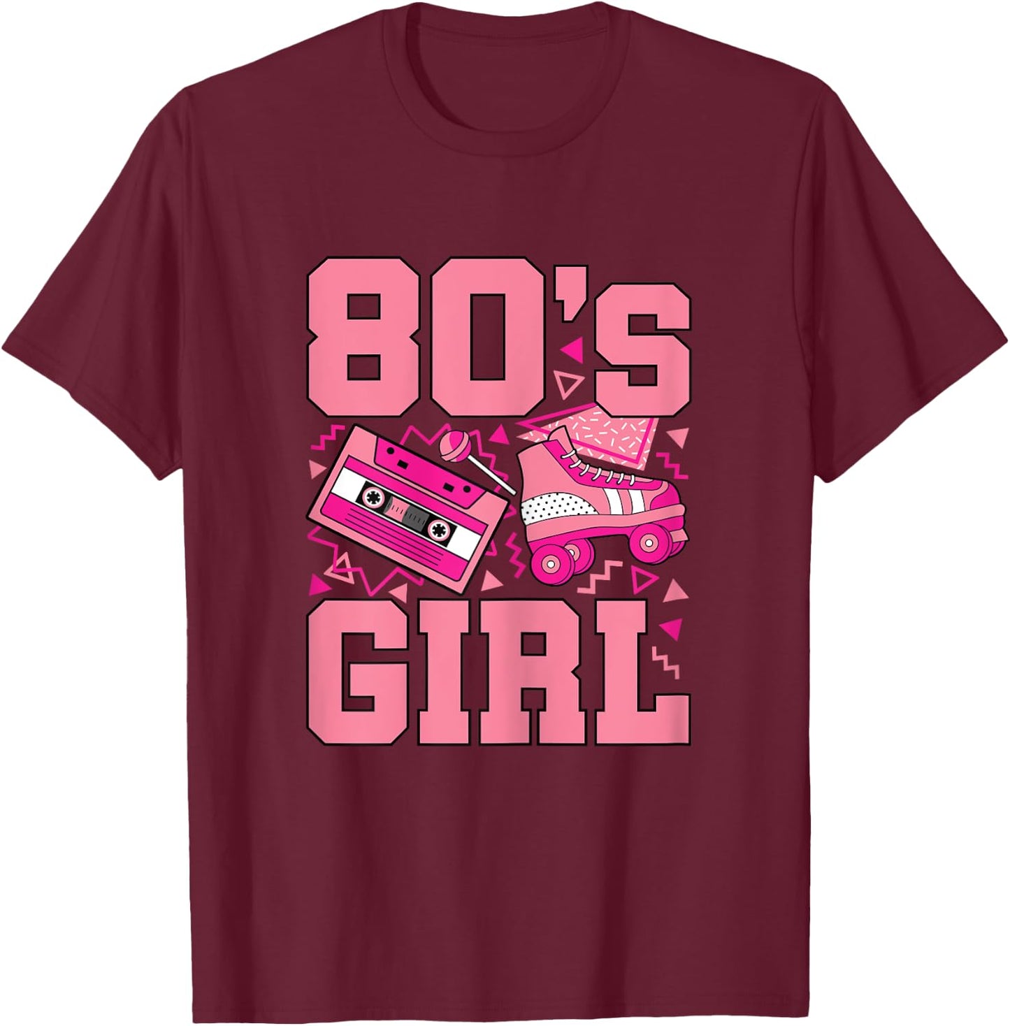Funny 80's Girl 80s Outfit Retro Party Women Girls Kids T-Shirt - T-Shirt | Maroon