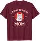 Cairn Terrier Mom Dog Mother Men Women Girls Kids T-Shirt - T-Shirt | Maroon