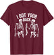 Addictive Designs Halloween Merch Funny Halloween Skeleton, I Got Your Back - Black, -Adults, Small, Short Sleeve T-Shirt - T-Shirt | Maroon