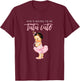 Its A Girl Gender Reveal Ballerina Touchdown Tutu Baby Party T-Shirt - T-Shirt | Maroon