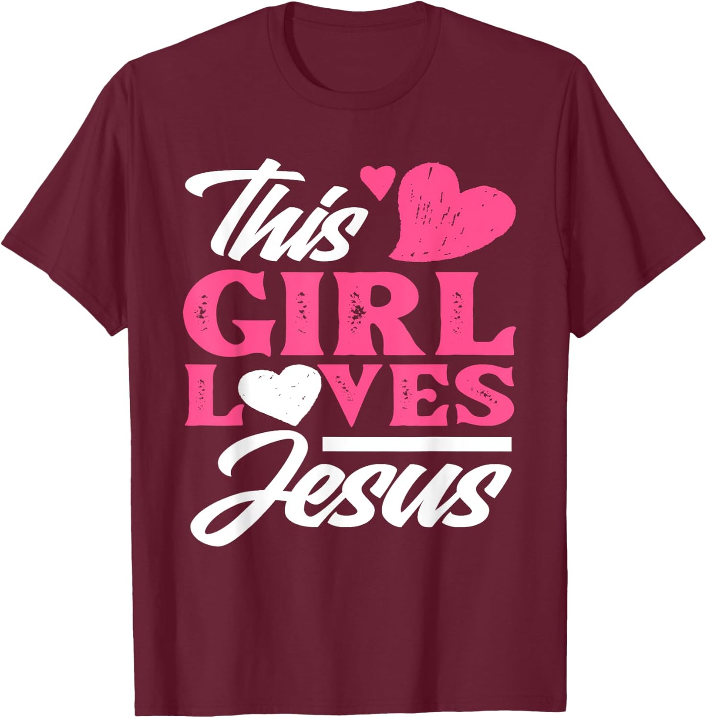 This Girl Loves Jesus - Cute Christian Girl Gift T-Shirt - T-Shirt | Maroon