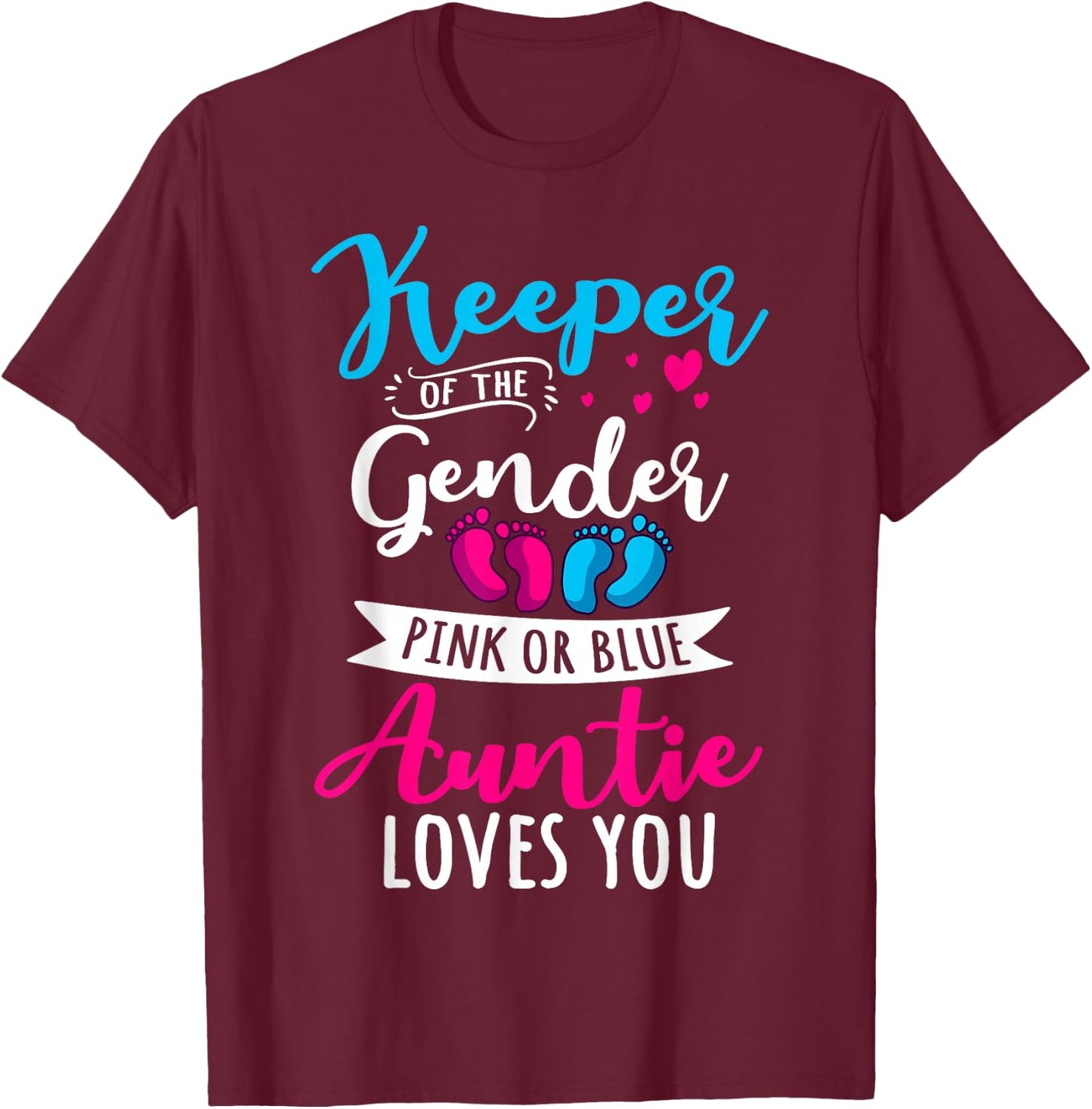 Keeper of The Gender Auntie Loves You Aunt Baby Announcement Small T-Shirt - T-Shirt | Maroon